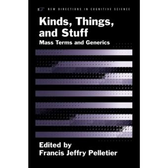 Kinds, Things, and Stuff - Mass Terms and Generics - Hardback - 2009 - 1