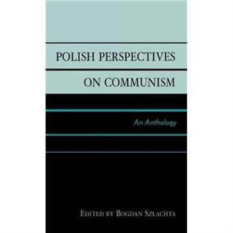 Polish Perspectives On Communism - 1