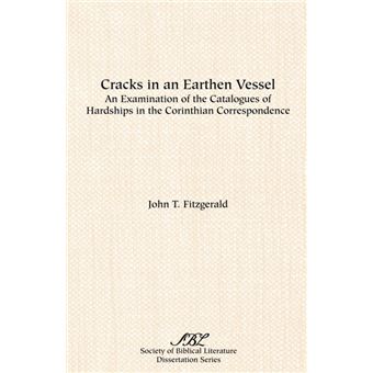 Cracks in an Earthen Vessel - An Examination of the Catalogues of Hardships in the Corinthian Correspondence - Paperback - 1988 - 1