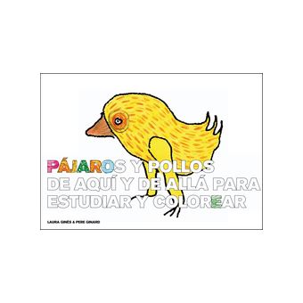 Pájaros Y Pollos De Aquí Y De Allá Para Estudiar Y Colorear - 1