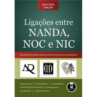 Ligações entre NANDA, NOC e NIC - 2.ª Edição - 1