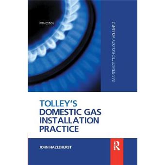 Tolley'S Domestic Gas Installation Practice - 1