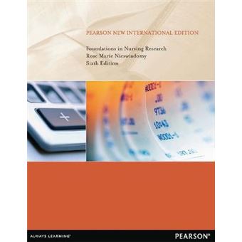 Foundations In Nursing Research: Pearson New International Edition - 1