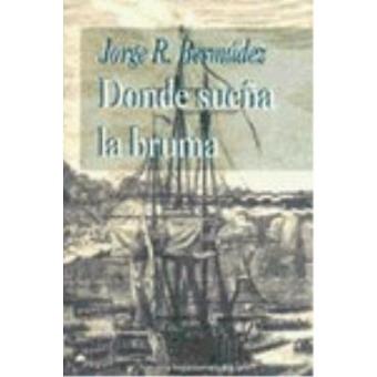 Donde sueÑa la bruma - 1
