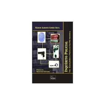 Inquerito Policial - Uma Analise Juridica e Pratica Da Fase Pre-Proces - 1