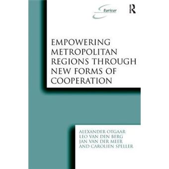 Empowering Metropolitan Regions Through New Forms of Cooperation - 1