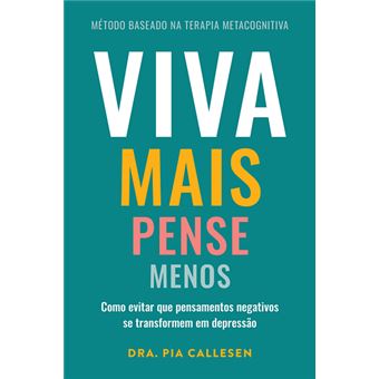 Viva mais, Pense menos - 1
