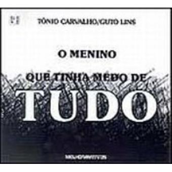 O Menino Que Tinha Medo de Tudo - 1
