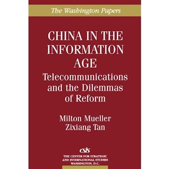 China in the Information Age - Telecommunications and the Dilemmas of Reform - Paperback - 1996 - 1