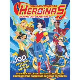 Liga Das Princesas - Heroínas Colorir Com Adesivos - 1