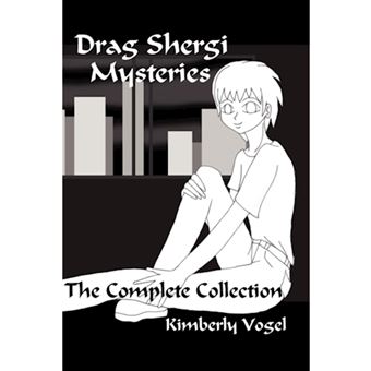Drag Shergi Mysteries : The Complete Collection - Paperback - 2009 - 1