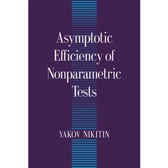 Asymptotic Efficiency of Nonparametric Tests - Paperback - 2009 - 1