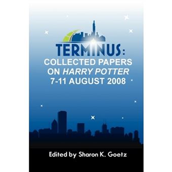Terminus - Collected Papers on Harry Potter, 7-11 August 2008 - Paperback - 2010 - 1