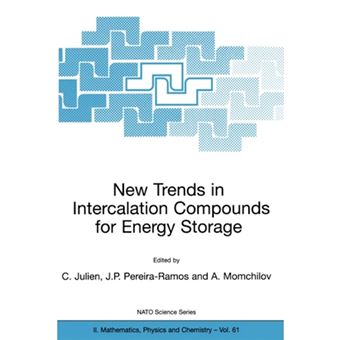 New Trends in Intercalation Compounds for Energy Storage - Proceedings of the NATO Advanced Study Institute, Held in Sozopol, Bulgaria, 22 September-2 October 2001 - Paperback - 2002 - 1