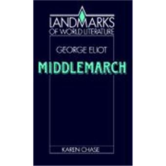 Middlemarch, Landmarks Of World Literature - 1