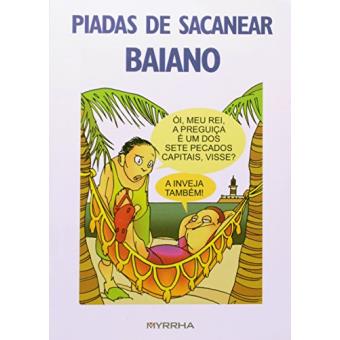 Piadas de Sacanear Baiano - 1
