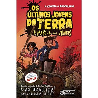 Os Últimos Jovens Da Terra: A Marcha Dos Zumbis - 1