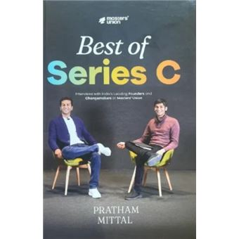 Best of Series C Interviews with India's Leading Founders and Changemakers at Masters' Union - 1