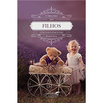 Cuidando Dos Filhos Com Oleos Essenciais - 1