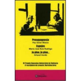 Prosopagnosia / Espejos / Ja plou, ja plou. - 1