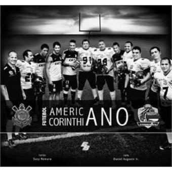 Futebol Americano Corinthiano - Volume 1 - 1