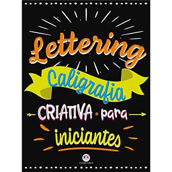 Lettering - Caligrafia Criativa para Iniciantes - 1