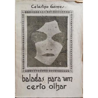 Baladas para um certo olhar. - 1