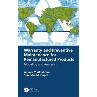Warranty And Preventive Maintenance For Remanufactured Products - 1