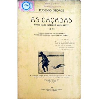 As caçadas. o que elas exprimem moralmente. - 1
