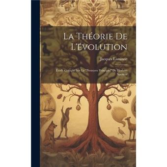 La Thorie De Lvolution Tude Critique Sur Le Premiers Principes De Herbert Spencer - 1