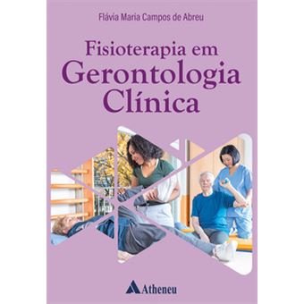 Fisioterapia Em Gerontologia Clínica - 1