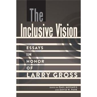 The Inclusive Vision Essays In Honor Of Larry Gross 12 A Critical Introduction To Media And Communication Theory - 1