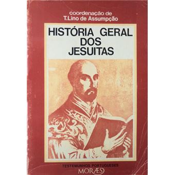 História geral dos jesuítas. - 1