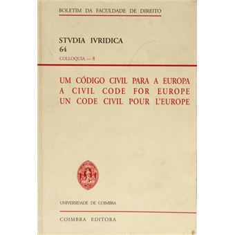 Um código civil para a europa. a civil code for europe. un code civil pour l' europe. - 1