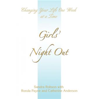 Girls' Night Out - Changing Your Life One Week at a Time - Paperback / softback - 2005 - 1