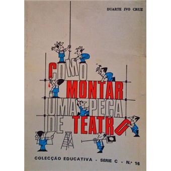 Como montar uma peça de teatro. - 1