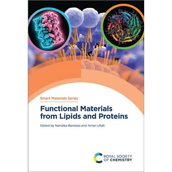 Functional Materials from Lipids and Proteins (Smart Materials Series, Volume 41) - 1