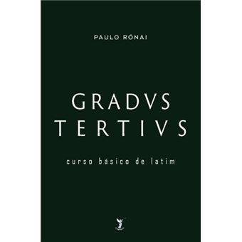 Gradus Tertius - Curso Básico De Latim - 1