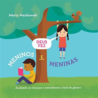 Deus Fez Meninos E Meninas: Ajudando As Crianças A Entenderem O Dom Do Gênero - 1