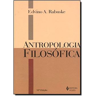 Antropologia Filosofica. Um Estudo Sistematico - 1