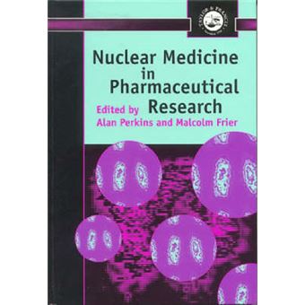 Nuclear Medicine in Pharmaceutical Research - Hardback - 1999 - 1