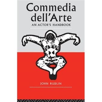 Commedia Dell'Arte An Actor'S Handbook - 1