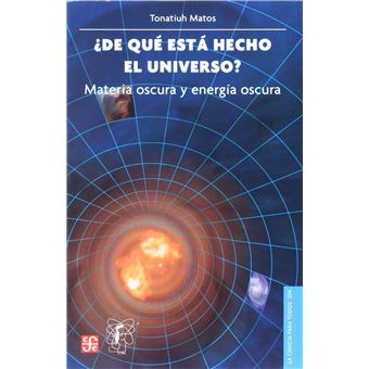 ¿De Qué Está Hecho El Universo? Materia Oscura Y Energía Oscura - 1