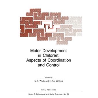 Motor Development in Children: Aspects of Coordination and Control - Paperback - 2011 - 1