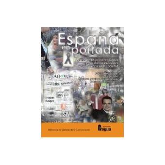 España en portada : análisis de las primeras páginas de los diarios nacionales y su influencia en la sociedad - 1