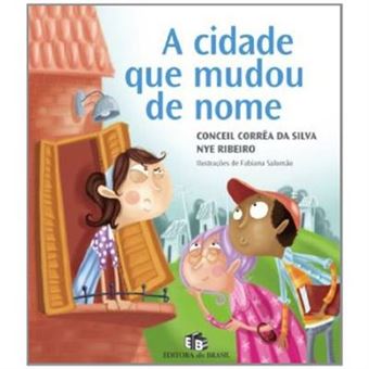 A Cidade Que Mudou De Nome - 1