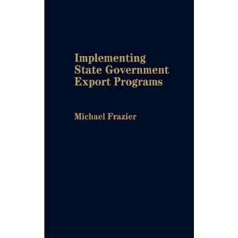 Implementing State Government Export Programs - Hardback - 1992 - 1