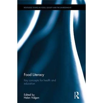 Food Literacy Key Concepts For Health And Education Routledge Studies In Food, Society And The Environment - 1