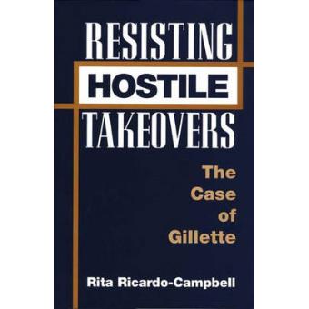 Resisting Hostile Takeovers - Case of Gillette - Hardback - 1997 - 1
