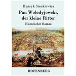 Pan Wolodyjowski, Der Kleine Ritter